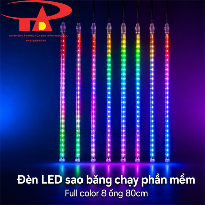 Đèn LED sao băng chạy phần mềm full color 8 ống 80cm